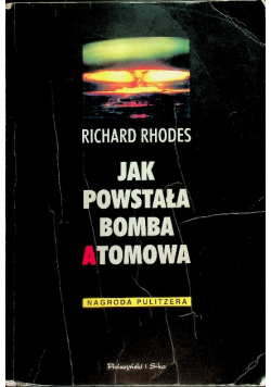 Jak powstała bomba atomowa