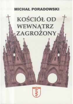 Kościół od wewnątrz zagrożony