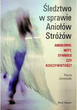 Śledztwo w sprawie Aniołów Stróżów