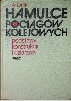 Hamulce pociągów kolejowych