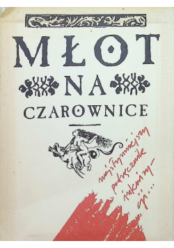 Młot na czarownice najsłynniejszy podręcznik inkwizycji
