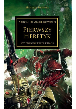 Pierwszy Heretyk Zwiedziony przez chaos