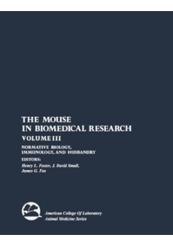 The Mouse in Biomedical Research Volume III