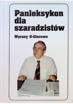 Panleksykon dla szaradzistów. Wyrazy 6-literowe