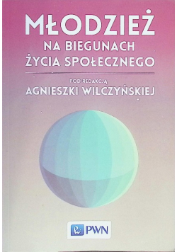 Młodzież na biegunach życia społecznego