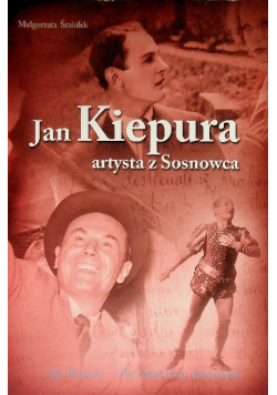 Jan Kiepura artysta z Sosnowca