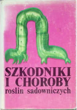 Szkodniki i choroby roślin sadowniczych