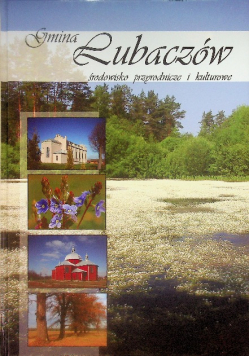 Gmina Lubaczów środowisko przyrodnicze i kulturowe