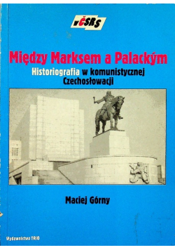Między Marksem a Palackym