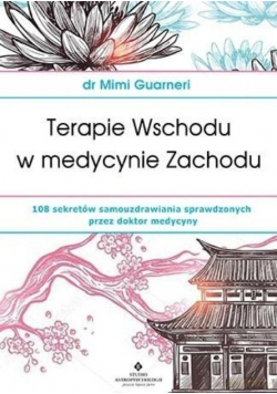 Terapie Wschodu w medycynie Zachodu