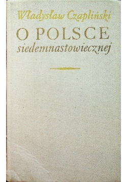 O Polsce siedemnastowiecznej