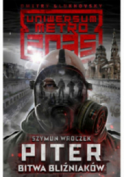 Metro 2035 Piter Wojna
