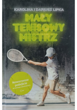 Mały tenisowy mistrz