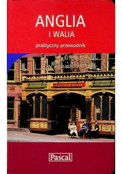 Anglia i Walia praktyczny przewodnik