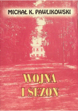 Wojna i sezon