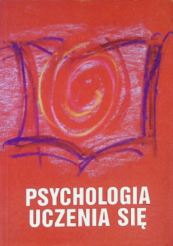 Psychologia uczenia się Tom 2