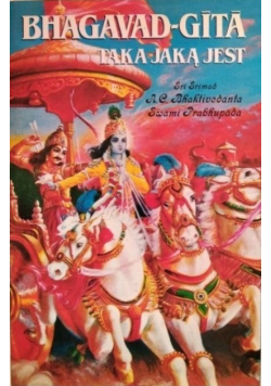 Bhagavad-Gita taka jaką jest