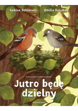 Jutro będę dzielny