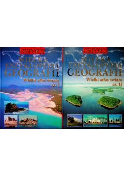 Wielka encyklopedia Geografii  Wielki atlas świata część I i II