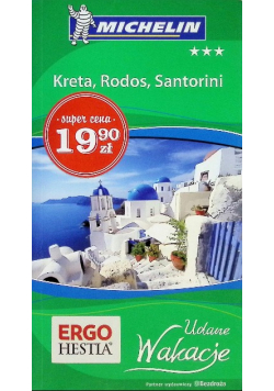 Kreta, Rodos, Santorini : Udane Wakacje