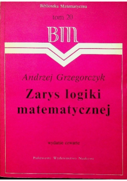 Zarys logiki matematycznej Tom 20