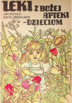 Leki z Bożej apteki dzieciom