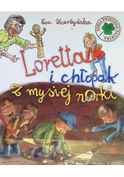 Loretta i chłopak z mysiej norki