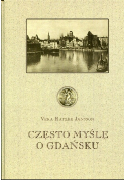 Często myślę o Gdańsku