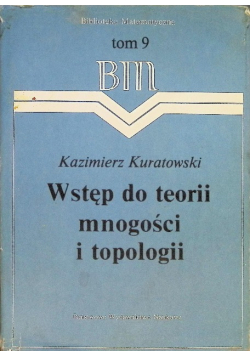 Wstęp do teorii mnogości i topologii Tom 9