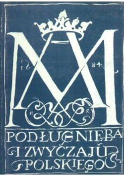 Podług nieba i zwyczaju polskiego