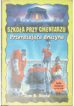 Szkoła przy cmentarzu przerażająca drużyna