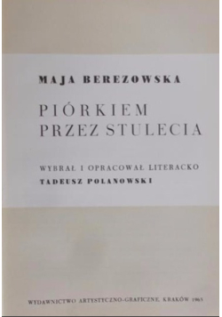 Piórkiem przez Stulecia