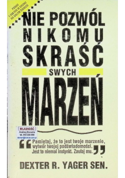 Nie pozwól nikomu skraść swych marzeń