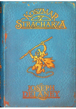 Kroniki Wardstone Tom 7 koszmar Stracharza