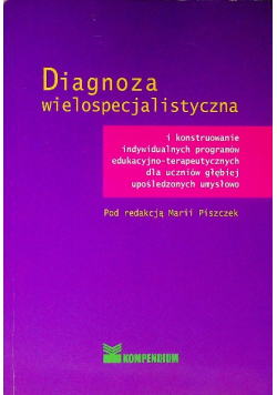 Diagnoza wielospecjalistyczna