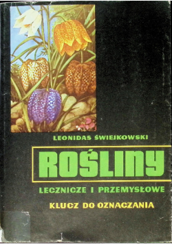 Rośliny lecznicze i przemysłowe