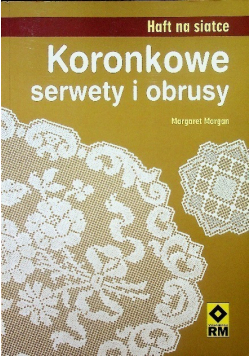 Koronkowe serwety i obrusy