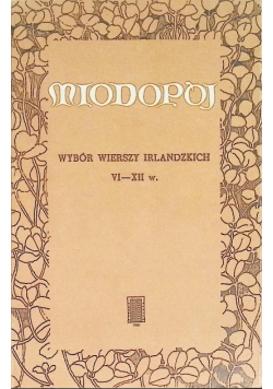 Miodopój Wybór wierszy irlandzkich VI - XII w