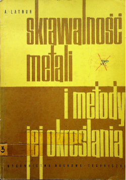 Skrawalność metali i metody jej określania