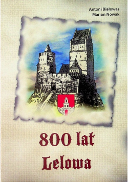 800 lat Lelowa