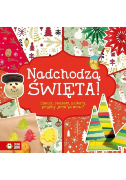 Nadchodzą Święta! Ozdoby, prezenty, wzory