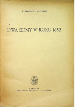 Dwa sejmy w roku 1652