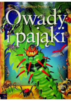 Tajemnice Natury Owady i pająki