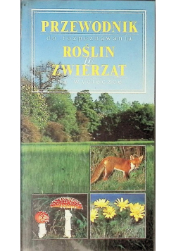 Przewodnik roślin i zwierząt