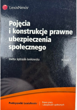 Pojęcia i konstrukcje prawne ubezpieczenia społecznego