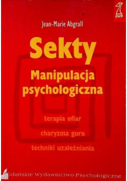 Sekty Manipulacja psychologiczna
