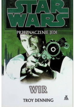 Star Wars Przeznaczenie Jedi Wir