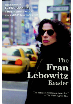 The Fran Lebowitz Reader