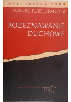 Rozeznawanie duchowe Teologia historia