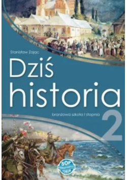 Dziś Historia Podręcznik Klasa 2 Szkoła branżowa 1 stopnia